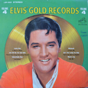 Elvis Presley – Elvis' Gold Records - Volume 4