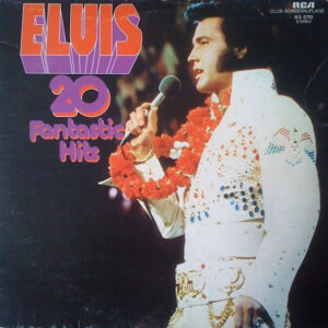 Elvis Presley – 20 Fantastic Hits