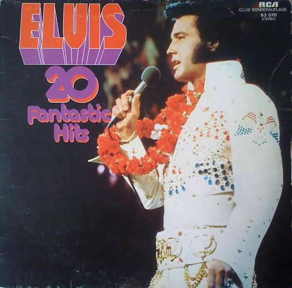 Elvis Presley – 20 Fantastic Hits