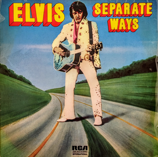 Elvis Presley – Separate Ways