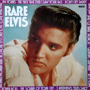 Elvis Presley – Rare Elvis