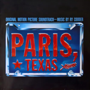 Ry Cooder – Paris, Texas (Original Motion Picture Soundtrack)