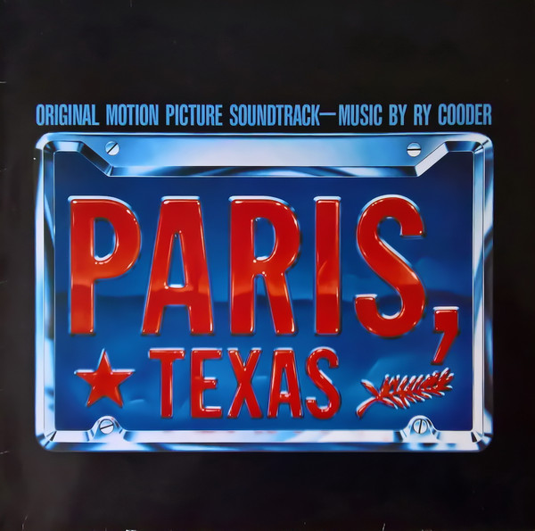 Ry Cooder – Paris, Texas (Original Motion Picture Soundtrack)
