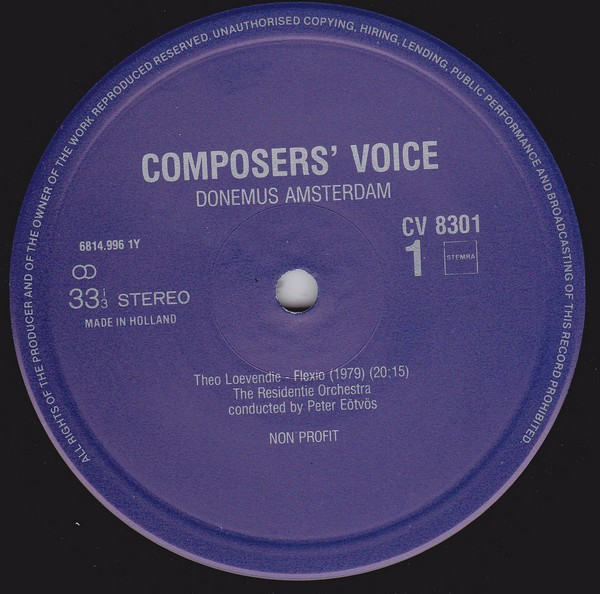 The Residentie Orchestra / Peter Eötvös / The Rotterdam Philharmonic Orchestra, The "Toonkunst" Philharmonic Choir, Jan Eelkema, David Zinman – Theo Loevendie: Flexio / Klaas de Vries: Areas