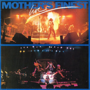 Mother's Finest – Mother's Finest Live