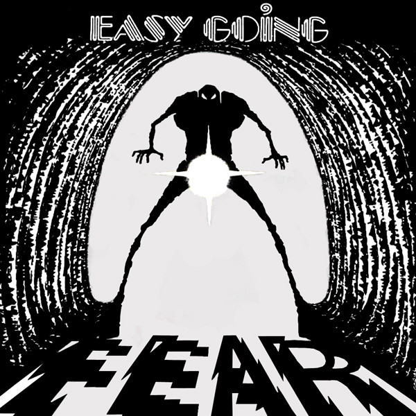 Easy Going – Fear