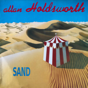 Allan Holdsworth – Sand