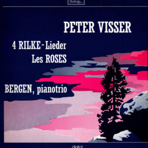 Peter Visser, Anja van Wijk, The Kallos Trio – Lieder and Piano Trio