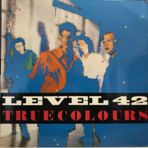 Level 42 – True Colours