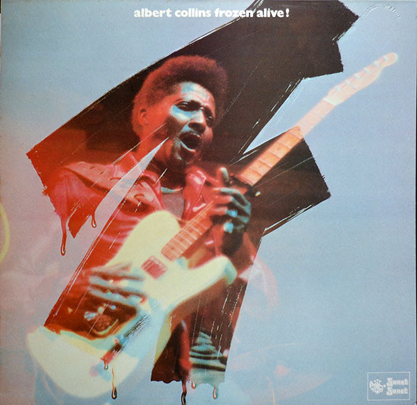 Albert Collins – Frozen Alive!