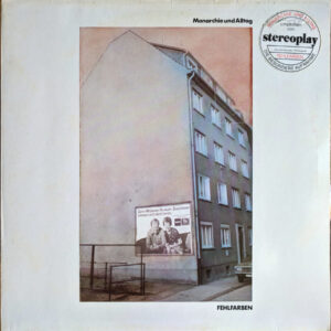 Fehlfarben – Monarchie Und Alltag