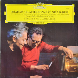 Brahms - Géza Anda, Herbert Von Karajan, Berliner Philharmoniker – Klavierkonzert Nr. 2 B-Dur