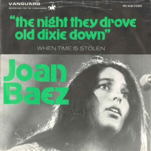 7" | Joan Baez - The Night They Drove Old Dixie Down / When Time is Stolen - Afbeelding 3