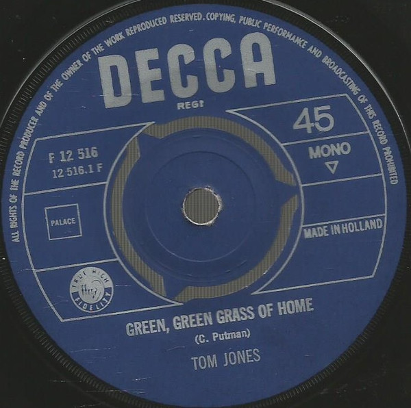 7" | Tom Jones - Green, Green Grass of Home / If I Had You