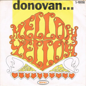 7" | Donovan - Mellow Yellow / Sunny South Kensington - Afbeelding 3