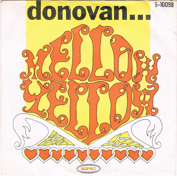 7" | Donovan - Mellow Yellow / Sunny South Kensington