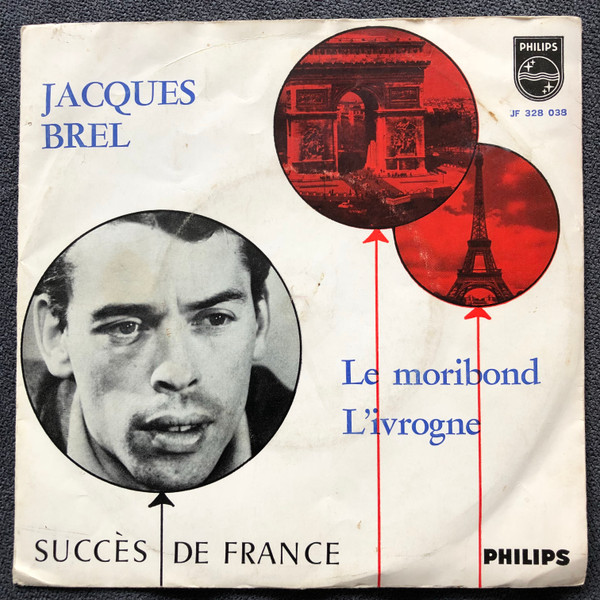 7" | Jacques Brel - Le Moribond / L'ivrogne