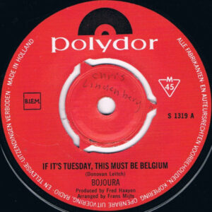 7" | Bojoura - If it is Tuesday, this must be Belgium / In the Corner of my Life - Afbeelding 2