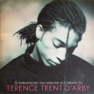Terence Trent D'Arby – Introducing The Hardline According To Terence Trent D'Arby