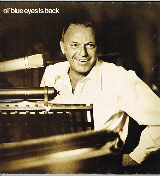 Frank Sinatra – Ol' Blue Eyes Is Back