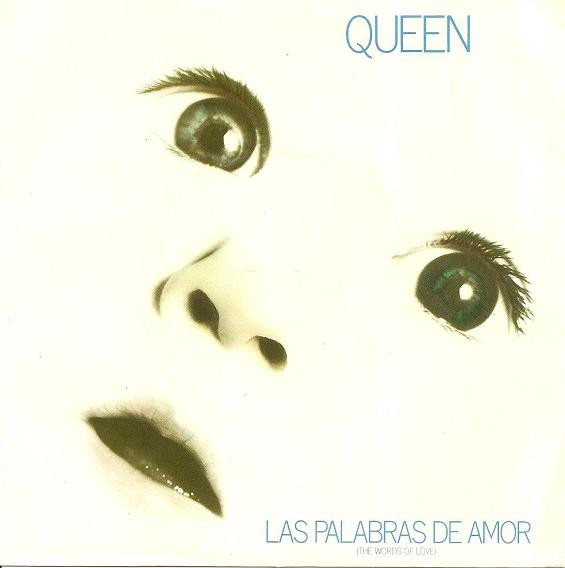 7" | Queen - Las Palabras De Amor (the Words of Love) / Cool Cat