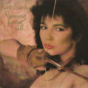 Kate Bush - Running Up That Hill / Under the Ivy