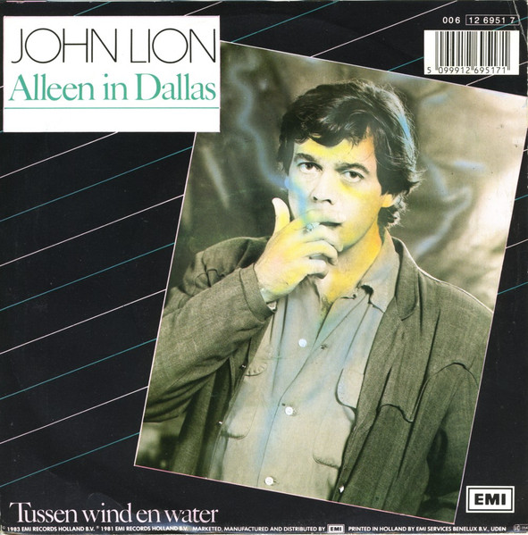 7" | John Lion - Alleen in Dallas / Tussen Wind en Water