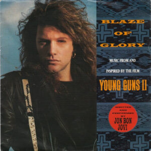 7" | Jon Bon Jovi - Blaze of Glory / You Really Got Me Now