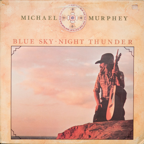 Michael Murphey – Blue Sky · Night Thunder