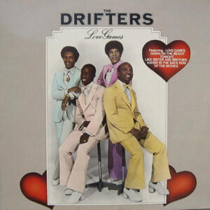 The Drifters – Love Games