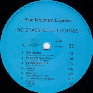 Blue Mountain Express – No Grass But Bluegrass - Afbeelding 2