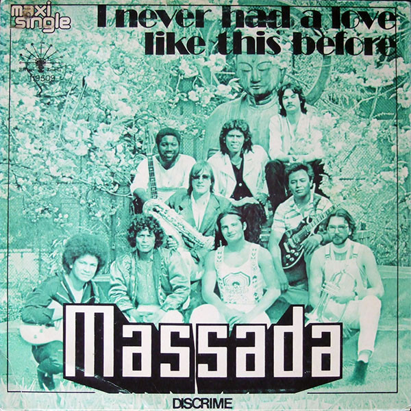 12" Massada – I Never Had A Love Like This Before