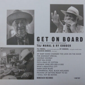 Taj Mahal & Ry Cooder – Get On Board (The Songs Of Sonny Terry & Brownie McGhee)