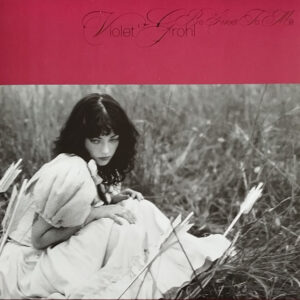 Violet Grohl – Be Sweet To Me (blueberry jam vinyl)