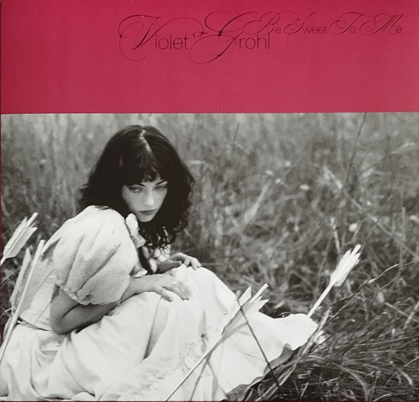 Violet Grohl – Be Sweet To Me (blueberry jam vinyl)