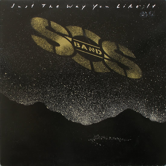 The S.O.S. Band - Just the Way You Like It