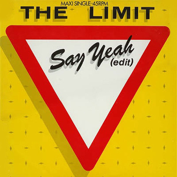 12" | The Limit - Say Yeah (edit)