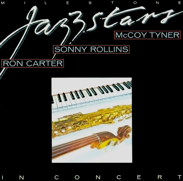 Ron Carter / Sonny Rollins / McCoy Tyner - Milestone Jazzstars in Concert (2 LP)