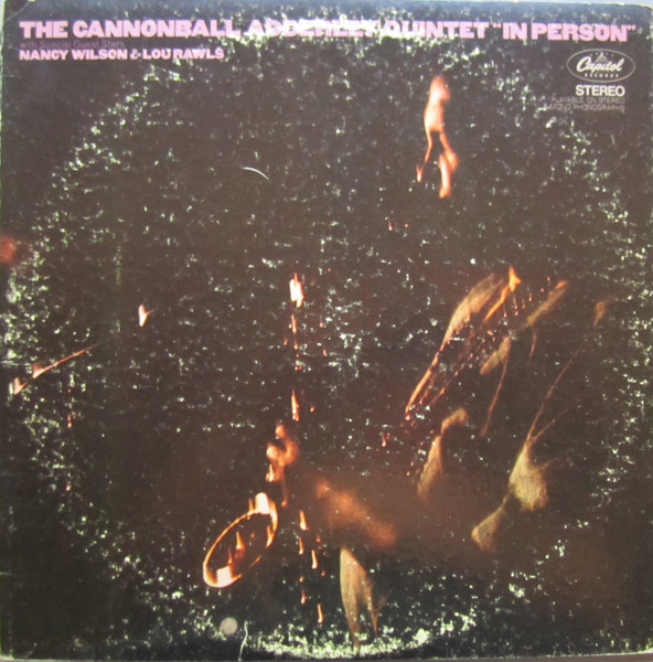 The Cannonball Adderly Quintet - In Person