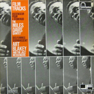 The Miles Davis Quintet / Art Blakey And The Jazz Messengers – Ascenseur Pour L'Echafaud / Des Femmes Disparaissent (Film Tracks)