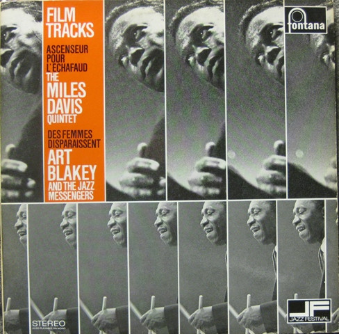 The Miles Davis Quintet / Art Blakey And The Jazz Messengers – Ascenseur Pour L'Echafaud / Des Femmes Disparaissent (Film Tracks)