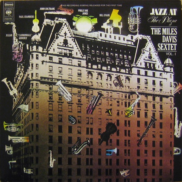 The Miles Davis Sextet - Jazz at the Plaza vol. 1