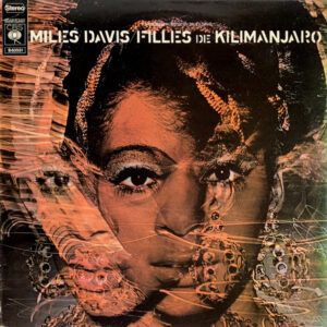 Miles Davis - Filles de Kilimanjaro