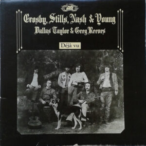 Crosby, Stills, Nash and Young - Deja Vu