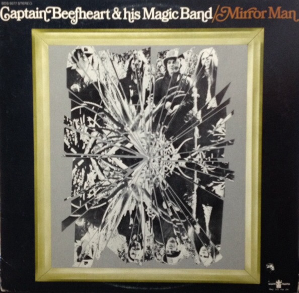 Captain Beefheart and his Magic Band - Mirror Man