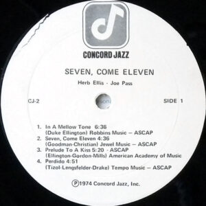 Herb Ellis & Joe Pass Also Featuring Jake Hanna & Ray Brown – Seven, Come Eleven (From Their Live Performance At The Concord Summer Festival) - Afbeelding 2