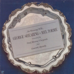 George Shearing And Mel Tormé – An Evening With George Shearing And Mel Tormé