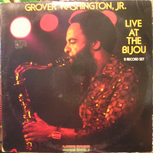 Grover Washington, Jr. – Live At The Bijou