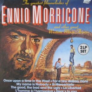 Ennio Morricone – The Greatest Filmmelodies Of Ennio Morricone And Other Great Western Movie Themes