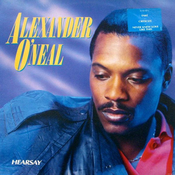 Alexander O'Neal – Hearsay